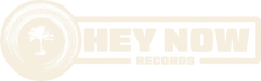 HEY NOW Records - Home